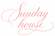Sunday House - Home